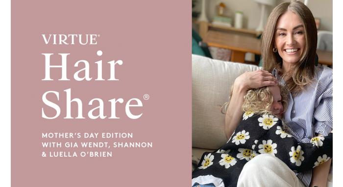 The Virtue Hair Share®: Mother's Day Edition with Gia Wendt