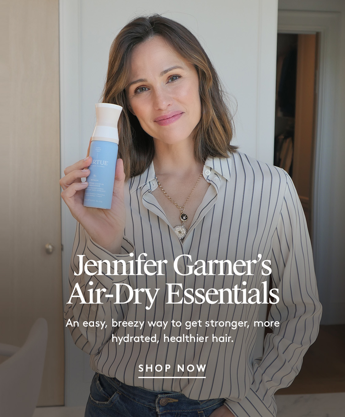 Jennifer Garner's Air-Dry Essentials