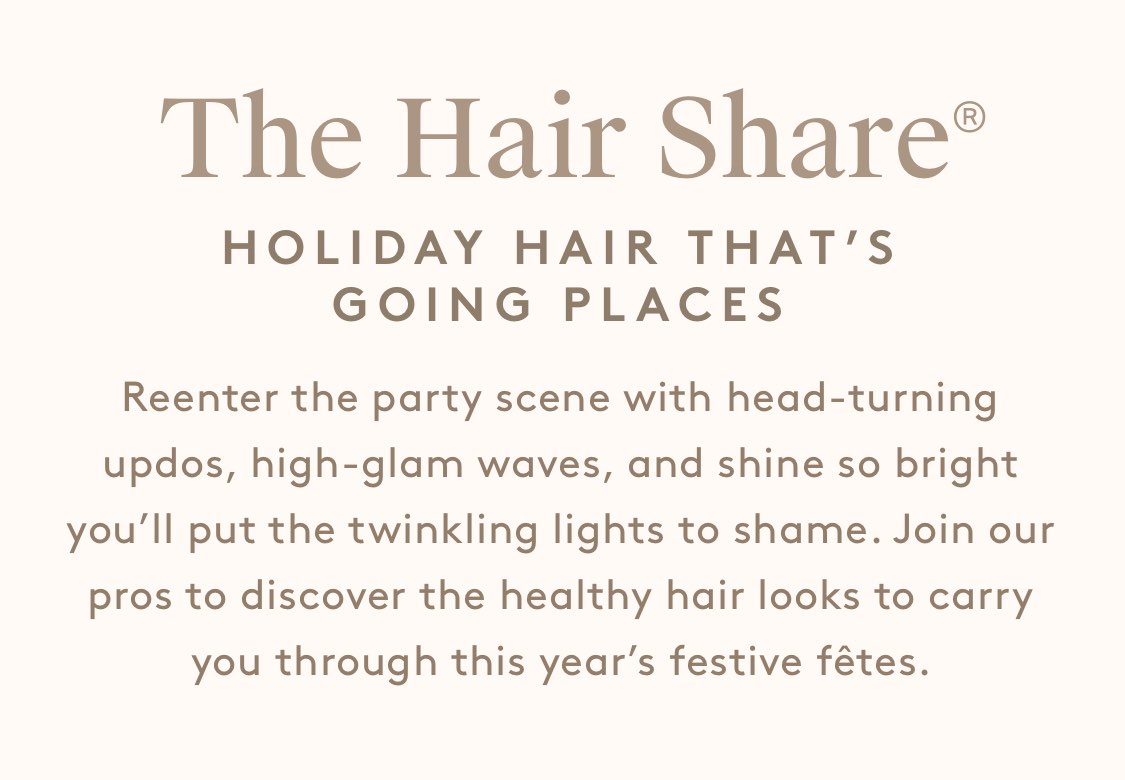The Hair Share®: Holiday Hair That's Going Places